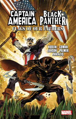 CAPTAIN AMERICA/BLACK PANTHER: FLAGS OF OUR FATHERS [NEW PRINTING] by Reginald Hudlin