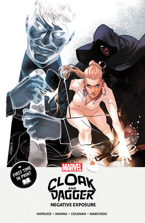 Cloak And Dagger: Negative Exposure MPGN by Dennis Hopeless