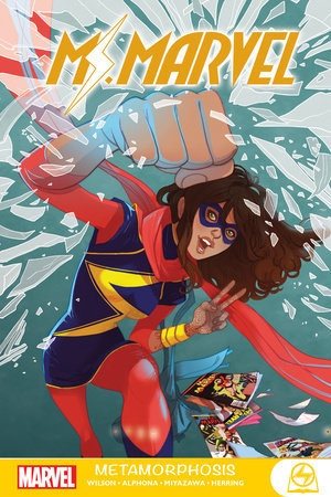 Ms. Marvel: Metamorphosis by G. Willow Wilson, Mark Waid and Dan Slott