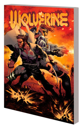 Wolverine By Benjamin Percy Vol. 2 by Benjamin Percy