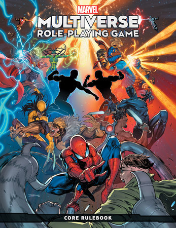 MARVEL MULTIVERSE ROLE-PLAYING GAME: CORE RULEBOOK by Matt Forbeck