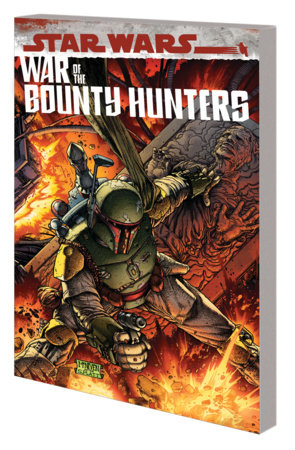 STAR WARS: WAR OF THE BOUNTY HUNTERS by Charles Soule