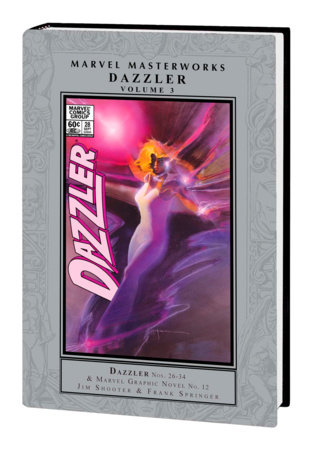 MARVEL MASTERWORKS: DAZZLER VOL. 3 by Jim Shooter and Marvel Various