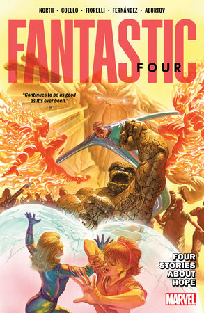 FANTASTIC FOUR BY RYAN NORTH VOL. 2: FOUR STORIES ABOUT HOPE by Ryan North