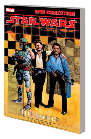 STAR WARS LEGENDS EPIC COLLECTION: THE EMPIRE VOL. 7 by Tom Taylor and Marvel Various