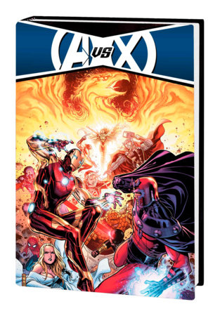 AVENGERS VS. X-MEN OMNIBUS by Brian Michael Bendis and Marvel Various