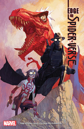 Edge Of Spider-Verse by Dan Slott and Marvel Various