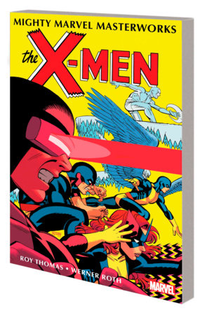 MIGHTY MARVEL MASTERWORKS: THE X-MEN VOL. 3 - DIVIDED WE FALL by Roy Thomas