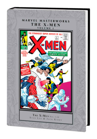 MARVEL MASTERWORKS: THE X-MEN VOL. 1 by Stan Lee
