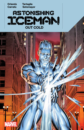 ASTONISHING ICEMAN: OUT COLD by Steve Orlando