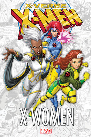 X-MEN: X-VERSE - X-WOMEN by Joshua Hale and Marvel Various