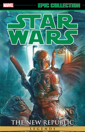 STAR WARS LEGENDS EPIC COLLECTION: THE NEW REPUBLIC VOL. 7 by John Wagner and Marvel Various