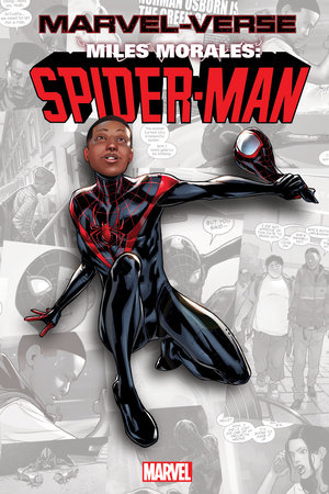 MARVEL-VERSE: MILES MORALES: SPIDER-MAN by Brian Michael Bendis