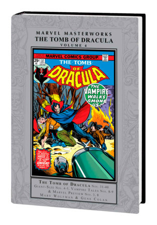 MARVEL MASTERWORKS: THE TOMB OF DRACULA VOL. 4 by Marv Wolfman and Marvel Various