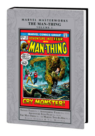 MARVEL MASTERWORKS: THE MAN-THING VOL. 1 by Steve Gerber and Marvel Various