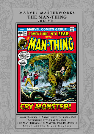 Marvel Masterworks: The Man-Thing Vol. 1 by Steve Gerber and Marvel Various