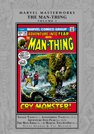 MARVEL MASTERWORKS: THE MAN-THING VOL. 1 by Steve Gerber and Marvel Various