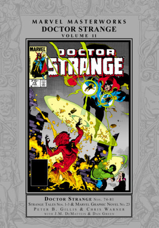 MARVEL MASTERWORKS: DOCTOR STRANGE VOL. 11 by Peter B. Gillis and Marvel Various