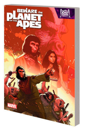 BEWARE THE PLANET OF THE APES by Marc Guggenheim