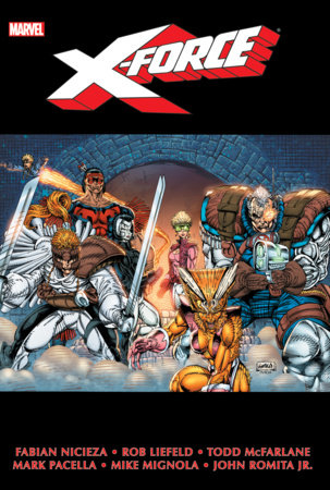 X-FORCE OMNIBUS VOL. 1 [NEW PRINTING] by Rob Liefeld and Marvel Various