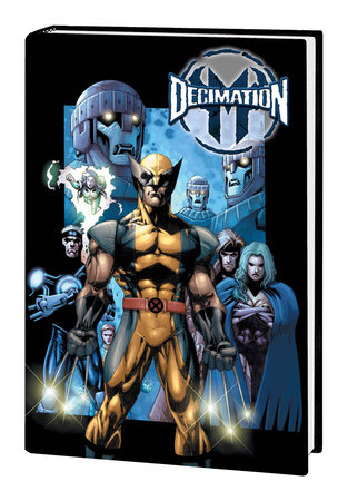 X-MEN: DECIMATION OMNIBUS by Brian Michael Bendis and Marvel Various