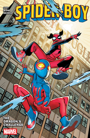 Spider-Boy Vol. 3: The Dragon's Challenge by Dan Slott