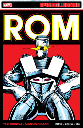 Rom Epic Collection: The Original Marvel Years Vol. 3 by Bill Mantlo