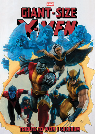 GIANT-SIZE X-MEN: TRIBUTE TO WEIN & COCKRUM by Len Wein