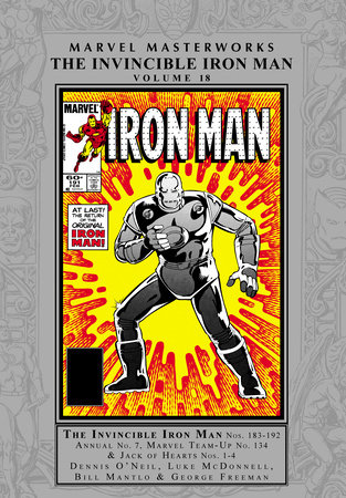 Marvel Masterworks: The Invincible Iron Man Vol. 18 by Dennis O'Neil and Marvel Various