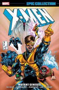 X-MEN EPIC COLLECTION: MUTANT GENESIS [NEW PRINTING 2]