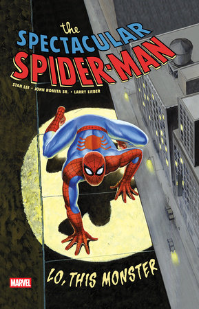 Spectacular Spider-Man: Lo, This Monster Treasury Edition by Stan Lee