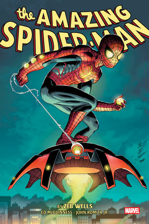 Amazing Spider-Man By Zeb Wells Omnibus Vol. 1 by Zeb Wells and Erica Schultz
