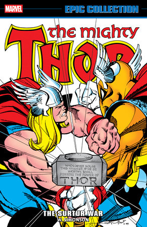 Thor Epic Collection: The Surtur War by Walter Simonson and Bob Harras