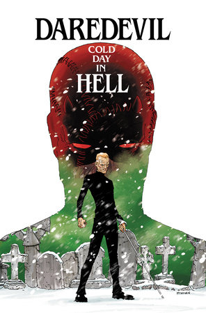 Daredevil: Cold Day In Hell by Charles Soule
