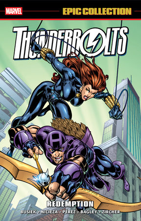 Thunderbolts Epic Collection: Redemption by Fabian Nicieza and Kurt Busiek