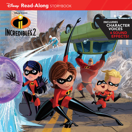 Incredibles 2 Read-Along Storybook by 