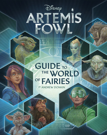 Artemis Fowl: Guide to the World of Fairies by Andrew Donkin