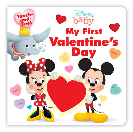 Disney Baby: My First Valentine's Day by Disney Books