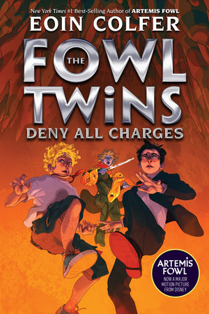 Fowl Twins Deny All Charges, The-A Fowl Twins Novel, Book 2 by Eoin Colfer