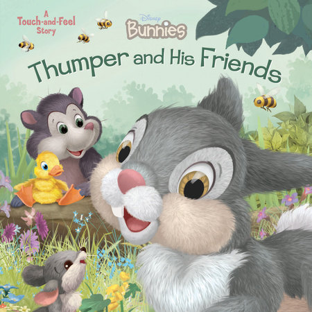 Disney Bunnies: Thumper and His Friends by Disney Books