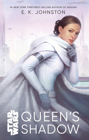 Star Wars: Queen's Shadow by E.K. Johnston