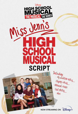 HSMTMTS: Miss Jenn's High School Musical Script by Disney Books
