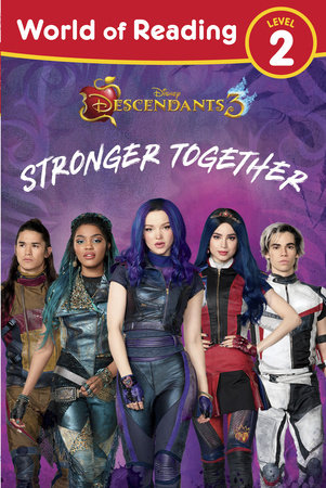 World of Reading Descendants 3: Stronger Together Level 2 by Disney Books