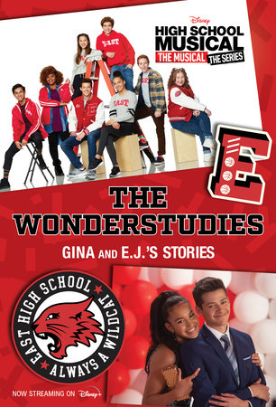 HSMTMTS: The Wonderstudies: Gina and E.J.'s Stories by 