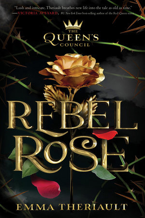 Rebel Rose by Emma Theriault