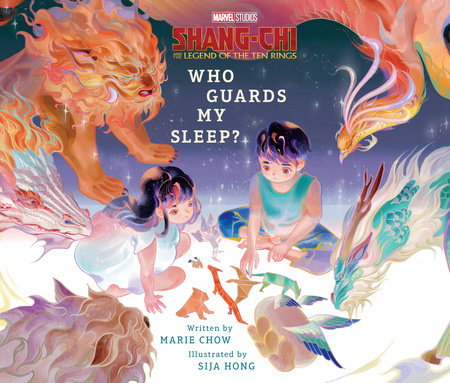 ShangChi and the Legend of the Ten Rings: Who Guards My Sleep? by Marie Chow