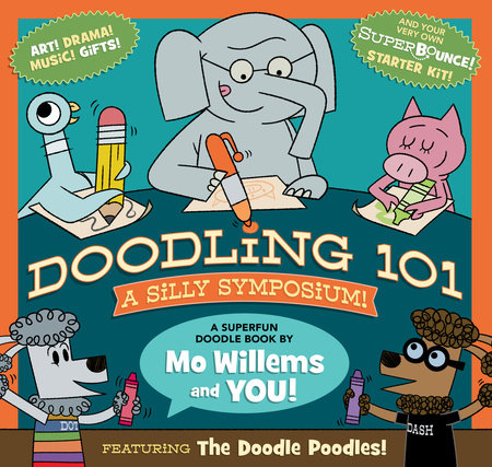 Doodling 101: A Silly Symposium by Mo Willems