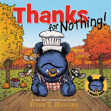Thanks for Nothing by Ryan T. Higgins