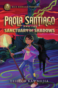 Rick Riordan Presents: Paola Santiago and the Sanctuary of Shadows-A Paola Santiago Novel Book 3