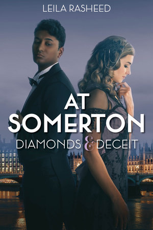 At Somerton: Diamonds & Deceit-At Somerton by Leila Rasheed